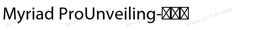 Myriad ProUnveiling字体转换